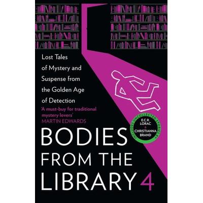 Bodies from the Library 4, Taschenbuch von Christianna Brand,Edmund Crispin,Ngaio Marsh, HarperCollins, 978-0-00-838100-4