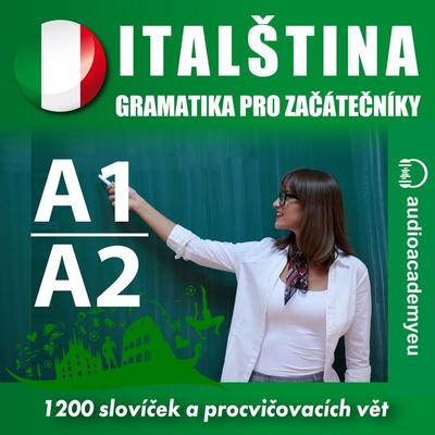 Italština - gramatika pro začátečníky A1-A2 - Tomas Dvoracek, Audio, 9788053023467