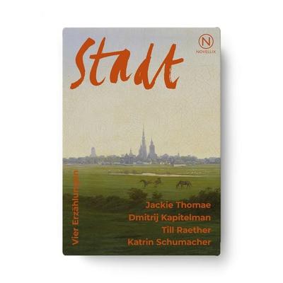 Stadt, Set von Jackie Thomae,Dmitrij Kapitelman,Till Raether,Katrin Schumacher, Novellix
