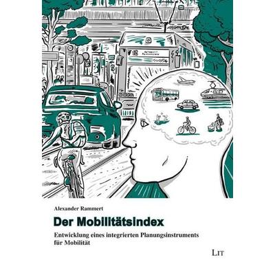 Rammert, A: Mobilitätsindex, Taschenbuch von Alexander Rammert, Lit Verlag, 978-3-643-25052-0
