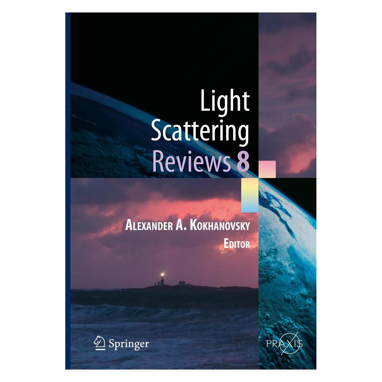 Springer Light Scattering Reviews 8 (Englisch, Hardcover, Alexander A. Kokhanovsky) (9783642321054)