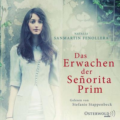 Das Erwachen der Señorita Prim - Natalia Sanmartín Fenollera, Audio, 9783844908848