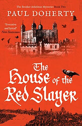 Paul Doherty - The House of the Red Slayer (The Brother Athelstan Mysteries, 2, Band 2) - Preis vom 02.10.2026 23:42:20 h
