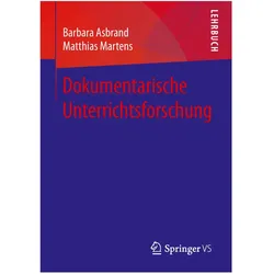 Dokumentarische Unterrichtsforschung, Fachbücher von Matthias Martens, Barbara Asbrand