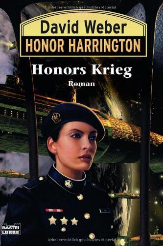 David Weber - Honors Krieg: Honor Harrington, Bd. 14. Roman - Preis vom 14.10.2026 23:07:16 h