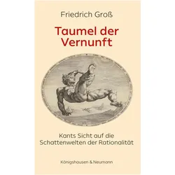 Gross:Taumel der Vernunft, Sachbücher von Friedrich Gross