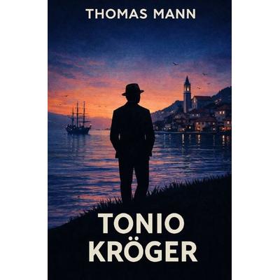 Thomas Mann Trilogie II / Tonio Kröger, Taschenbuch von Thomas Mann, Epubli, 978-3-565-37189-1