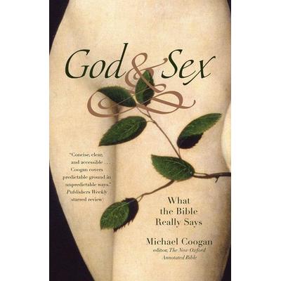 God and Sex, Taschenbuch von Michael Coogan, Warner Books, 978-0-446-54526-6
