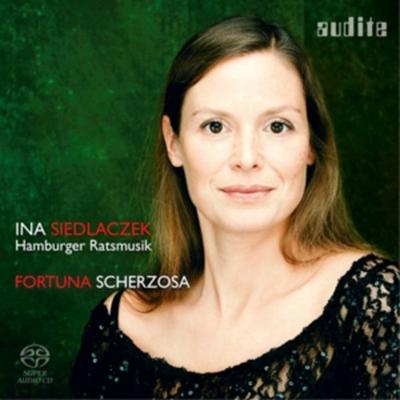 Fortuna Scherzosa - Ina Siedlaczek,Hamburger Ratsmusik, CD