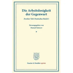 Die Arbeitslosigkeit der Gegenwart., Fachbücher