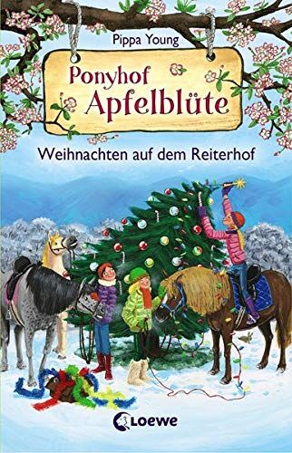 Pippa Young - Ponyhof Apfelblüte - Weihnachten auf dem Reiterhof: Pferdebuch für Mädchen ab 8 Jahre - Preis vom 16.10.2026 11:41:07 h
