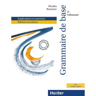 Grammaire de base de l'allemand; Taschenbuch von Monika Reimann, Hueber, 978-3-19-241575-3