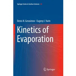 Kinetics of Evaporation, Fachbücher von Eugeny I. Yurin, Denis N. Gerasimov