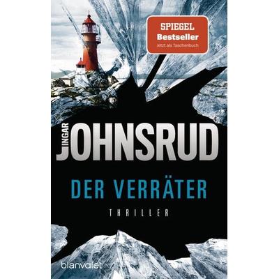 Der Verräter, Taschenbuch von Ingar Johnsrud, Blanvalet