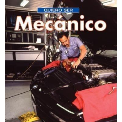 Quiero Ser Mecanico, Taschenbuch von Dan Liebman, Firefly Books, 978-1-55297-728-6