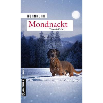 Mondnackt, Taschenbuch von KuhnKuhn, Gmeiner-Verlag