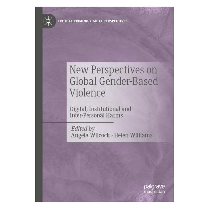 Springer New Perspectives on Global Gender-Based Violence (Englisch, Hardcover, Angela Wilcock, Helen Williams) (64882031)