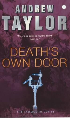 Andrew Taylor - Death's Own Door: The Lydmouth Crime Series Book 6 (The Lydmouth Series) - Preis vom 10.10.2026 11:48:34 h