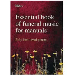 Essential Book Of Funeral Music For Manuals for organ (manualiter), Fachbücher