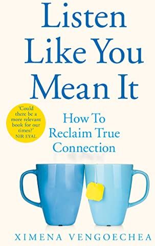 Ximena Vengoechea - Listen Like You Mean It: How to Reclaim True Connection - Preis vom 15.10.2026 23:06:25 h