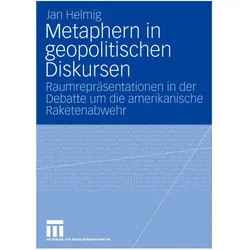 Metaphern in geopolitischen Diskursen, Fachbücher von Jan Helmig