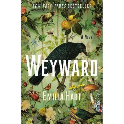 Weyward, Gebundene Ausgabe von Emilia Hart, St. Martin's Publishing Group, 978-1-250-28080-0
