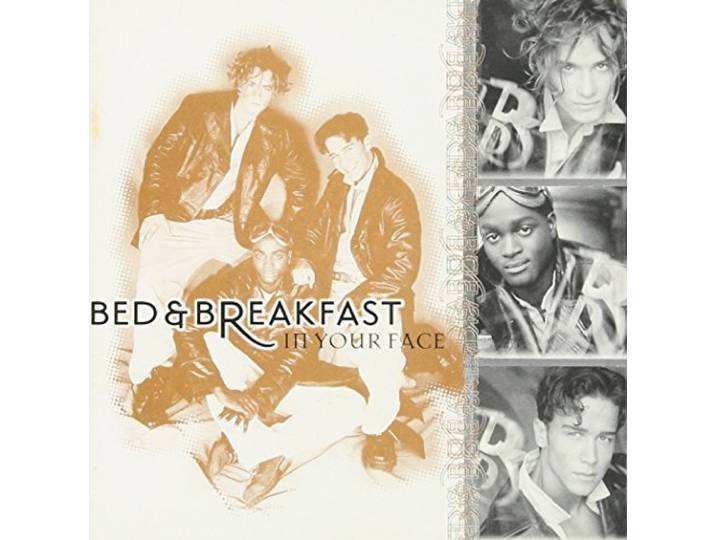 BED & BREAKFAST-IN YOUR FACE