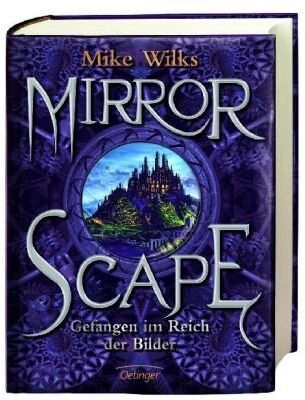 mike-wilks - Mirrorscape - Gefangen im Reich der Bilder - Preis vom 11.10.2026 03:10:56 h