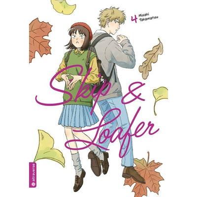 Skip & Loafer 04, Taschenbuch von Misaki Takamatsu, Altraverse GmbH, 978-3-7539-1564-7
