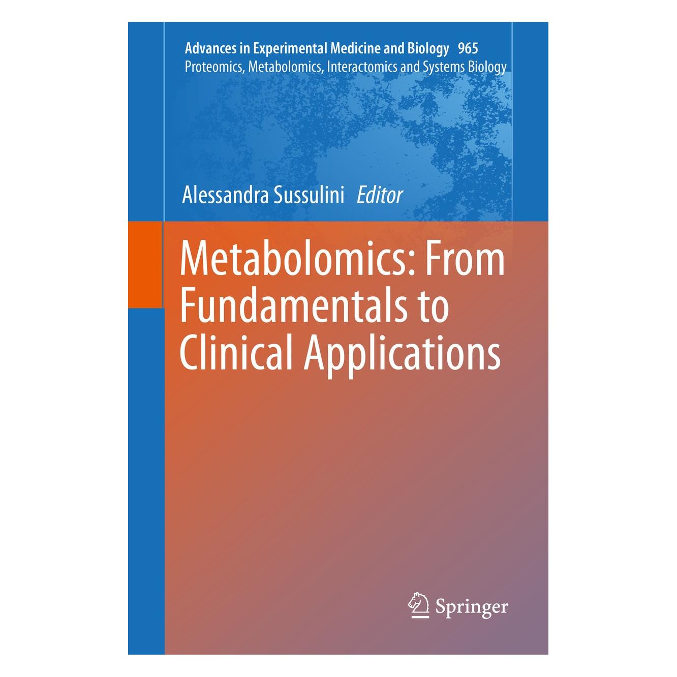 Springer Metabolomics: From Fundamentals to Clinical Applications (Englisch, Hardcover, Alessandra Sussulini) (9783319476551)