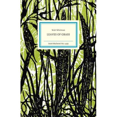 Leaves of Grass, Gebundene Ausgabe von Walt Whitman, Insel, 978-3-458-19459-0