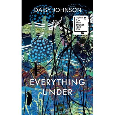 Johnson, D: Everything Under, Gebundene Ausgabe von Daisy Johnson, Vermilion