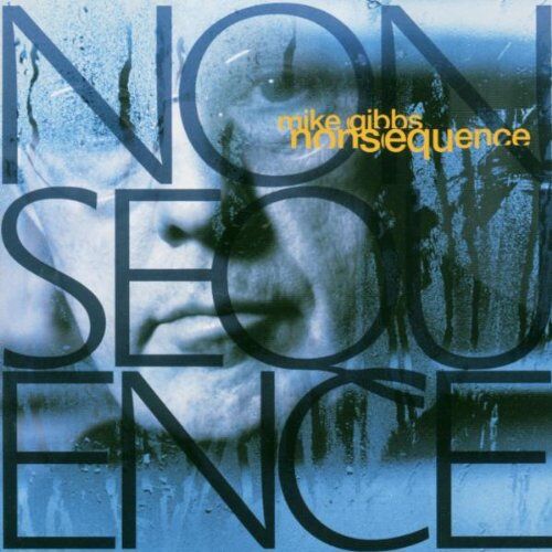 Mike Gibbs - Nonsequence (HDCD) - Preis vom 09.10.2026 07:28:09 h