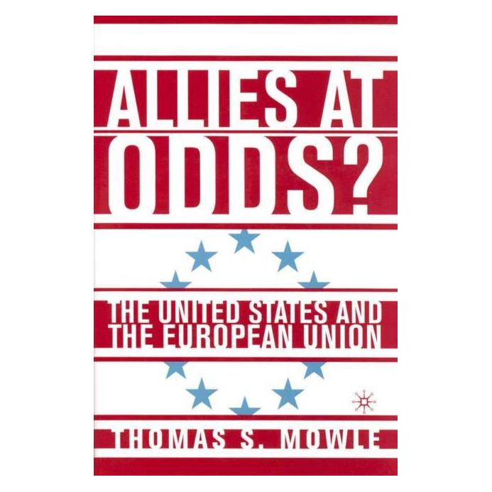 Palgrave Macmillan Mowle:Allies at Odds? (Englisch, Hardcover, T. Mowle) (63359523)