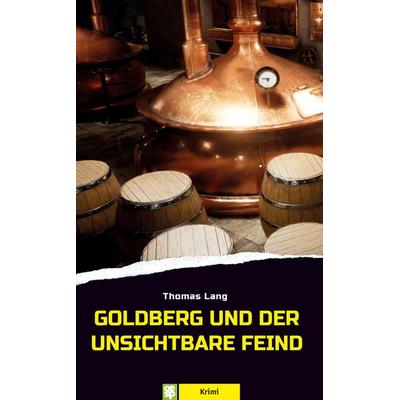 Goldberg und der unsichtbare Feind, Taschenbuch von Thomas Lang, Oertel u. Spörer