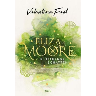 Eliza Moore, Gebundene Ausgabe von Valentina Fast, ONE