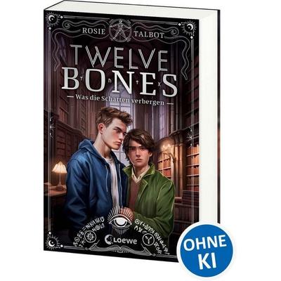 Twelve Bones (Die Souls-Dilogie, Band 2), Taschenbuch von Rosie Talbot, Loewe