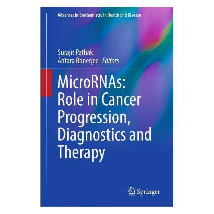 Springer MicroRNAs: Role in Cancer Progression, Diagnostics and Therapy (Englisch, Hardcover, Antara Banerjee, Surajit Pathak) (64775590)