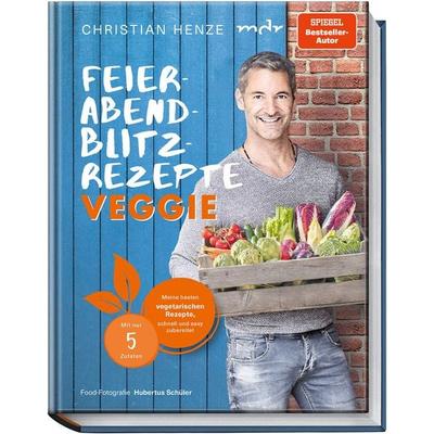 Feierabend-Blitzrezepte veggie, Gebundene Ausgabe von Christian Henze, Becker Joest Volk Verlag, 978-3-95453-264-3