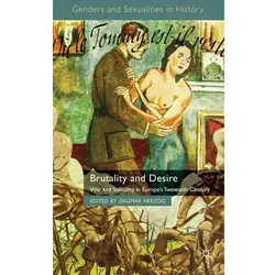 Brutality and Desire, Fachbücher von Dagmar Herzog