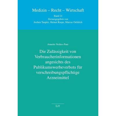 Neikes-Pani, A: Zulässigkeit von Verbraucherinformationen, Taschenbuch von Annette Neikes-Pani, Lit Verlag, 978-3-643-15070-7