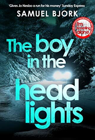 Samuel Bjørk - The Boy in the Headlights: (Munch and Krüger Book 3) - Preis vom 14.10.2026 23:07:16 h