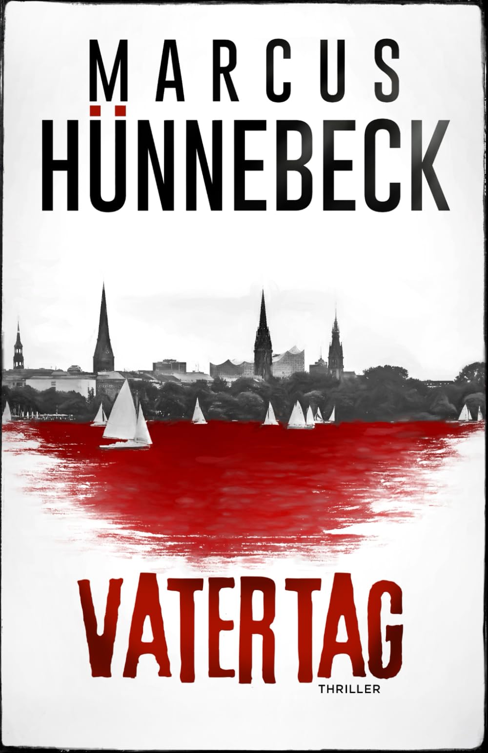 Marcus Hünnebeck - Vatertag: Thriller (Till Buchinger, Band 12) - Preis vom 11.10.2026 03:10:56 h
