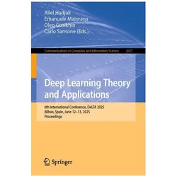 Deep Learning Theory and Applications, Fachbücher von Oleg Gusikhin, Carlo Sansone, Allel Hadjali, Emanuele Maiorana