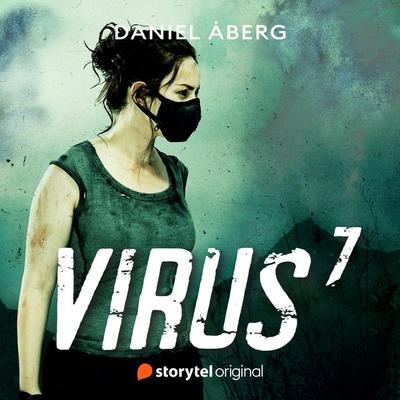 Virus 7 - Daniel Åberg, Audio, 9789180110600