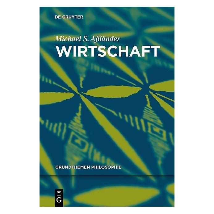 De Gruyter Wirtschaft (Deutsch, Hardcover, Michael S. Assländer) (7831692)