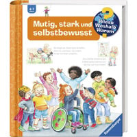 Wieso? Weshalb? Warum? Band 51 - Mutig, stark und selbstbewusst, Lernbuch