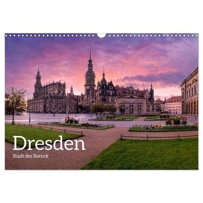 Dresden - Stadt des Barock (Wandkalender 2027 DIN A3 quer), CALVENDO Monatskalender