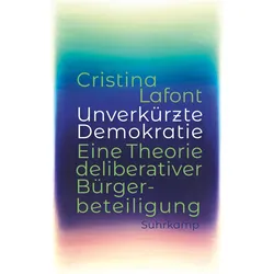 Unverkürzte Demokratie, Fachbücher von Cristina Lafont