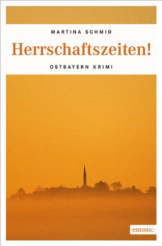 Martina Schmid - Herrschaftszeiten! - Preis vom 09.10.2026 07:28:09 h